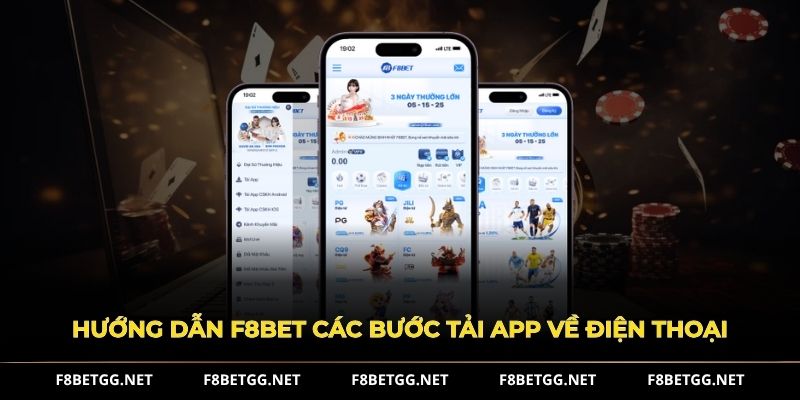 Hướng dẫn F8BET các bước tải app về điện thoại